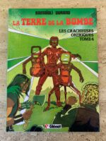 La Terre de la bombe / Les cracheuses oniriques / Tome 4 / Ramaïoli / Durand / éditions Glénat