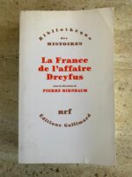 La France de l&rsquo;affaire Dreyfus / Pierre Birnbaum / Bibliothèque des Histoires / éditions gallimard nrf