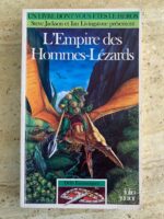 L&rsquo;Empire des Hommes-Lézards / Steve Jackson / Ian Livingstone / Défi Fantastiques / folio junior