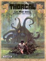 Thorgal / Tome 25 / Le Mal Bleu / Rosinski-Van Hamme / éditions du Lombard