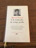 Marcel PROUST/ À la Recherche du Temps Perdu/ Tome I/ Préface d’André MAUROIS/ Édition établie et annotée par Pierre CLARAC et André FERRÉ/ Volume 100 de la   « Bibliothèque de la Pléiade » 1954/ Éditions NRF GALLIMARD/ impression de 1982