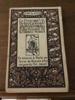 Thomas MORUS/ La Pitoyable Vie du Roi Édouard V et les Cruautés Horribles du Roi  Richard III/ Traduit de l’Anglais par Pierre MORNAND/ illustrations de Louis-William GRAUX/ neuvième ouvrage de la Collection Lumen Animi sous la direction de Constantin CASTÉRA/ exemplaire numéroté sur papier de Bornéo/ à l’enseigne du pot cassé 1932