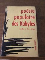 Poésie Populaire des Kabyles/ recueillie par Pierre SAVIGNAC/ Collection « Voix »/ Éditions François MASPERO 1964