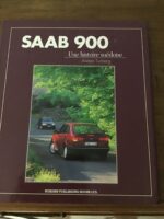 Anders TUNBERG/ SAAB 900 Une histoire Suédoise/ Traduction Française: Serge BELLU et Martine SANTONI/ Norden Publishing House LTD 1993 Anders TUNBERG/ SAAB 900 Une histoire Suédoise/ Traduction Française: Serge BELLU et Martine SANTONI/ Norden Publishing House LTD 1993